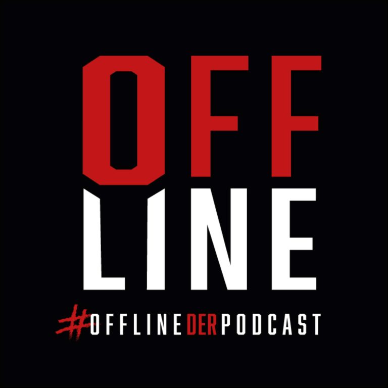OFFLINE – der Podcast
